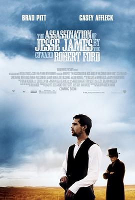 神槍手之死 The Assassination of Jesse James by the Coward Robert Ford[電影解說(shuō)]